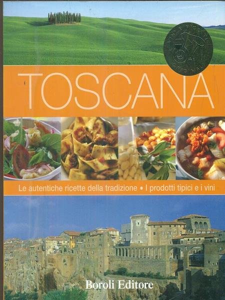 LA TOSCANA IN TAVOLA STORIE ANEDDOTI E TRADIZIONI CENTO E PI RICETTE DALLA TERRA AL MARE PDF visual data 3
