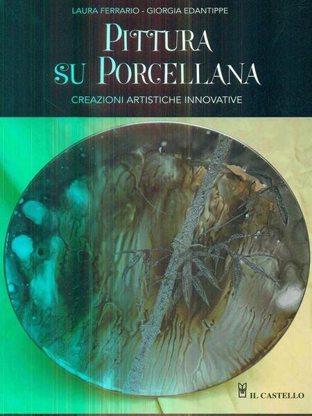 Pittura su Porcellana