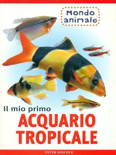 Il mio primo acquario tropicale | Immagine principale