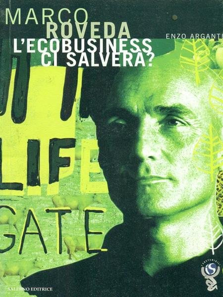 L'ecobusiness ci salvera'?