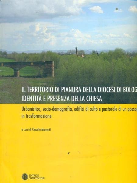 Il territorio di pianura della diocesi di Bologna