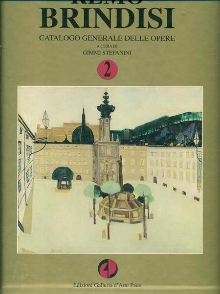 Remo Brindisi. Catalogo generale delle opere. Volume 2. Con cofanetto