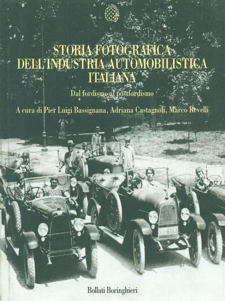Storia fotografica dell'industria automobilistica italiana