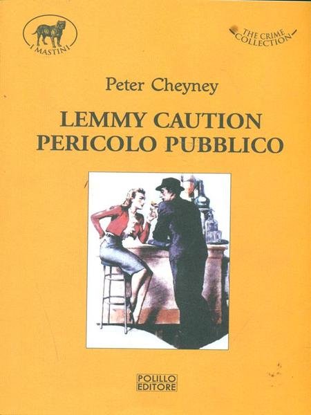 Lemmy Caution Pericolo pubblico