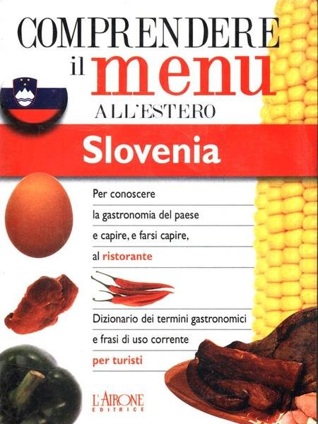 Comprendere il menu all'estero: Slovenia