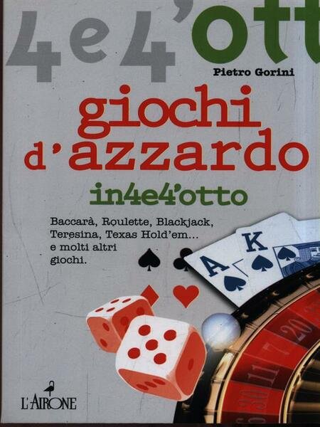 Giochi d'azzardo in 4e4'otto