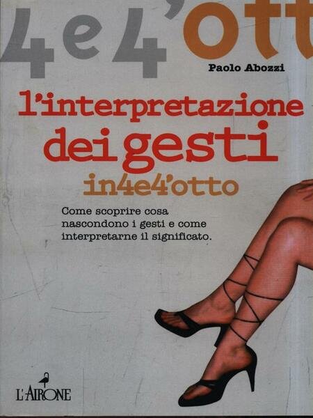 L'interpretazione dei gesti in 4e4'otto