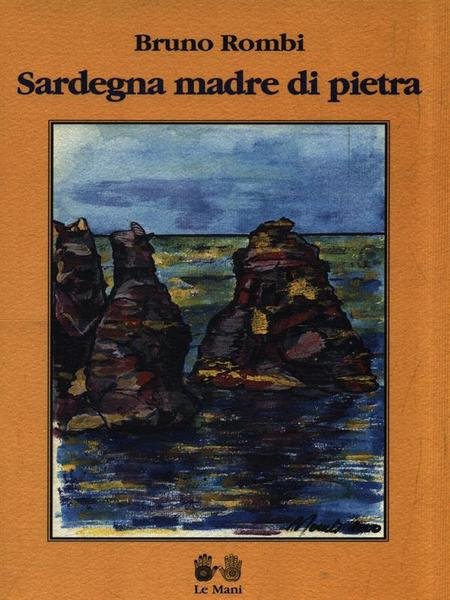 Sardegna madre di pietra