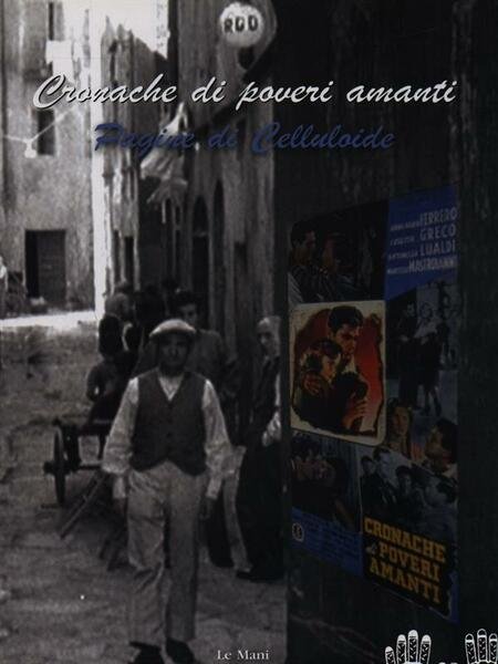 Cronache di poveri amanti. Pagine di Celluloide