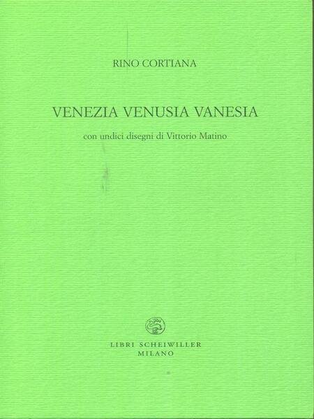 Venezia venusia vanesia