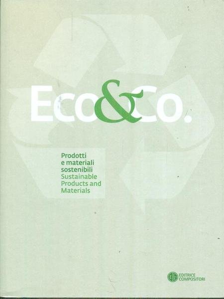 Eco&Co. Prodotti e materiali sostenibili