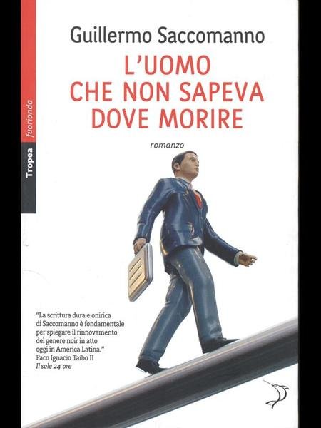 L'uomo che non sapeva dove morire