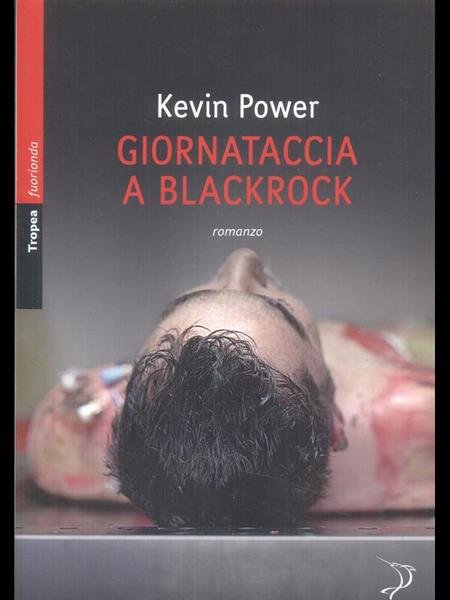 Giornataccia a Blackrock