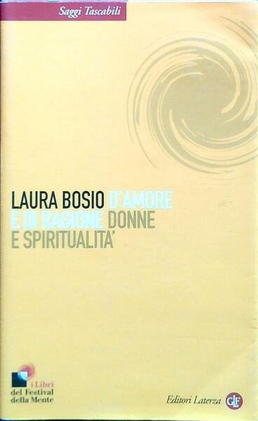 D'amore e di ragione. Donne e spiritualita'