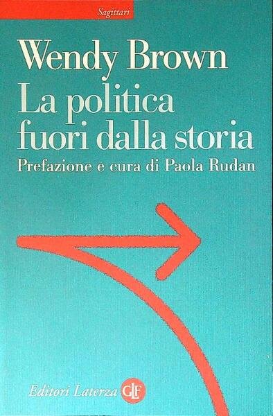 La politica fuori dalla storia