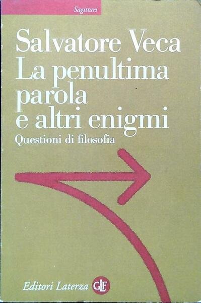 La penultima parola e altri enigmi