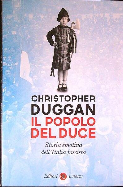 Il popolo del Duce. Storia emotiva dell'Italia fascista | Immagine principale