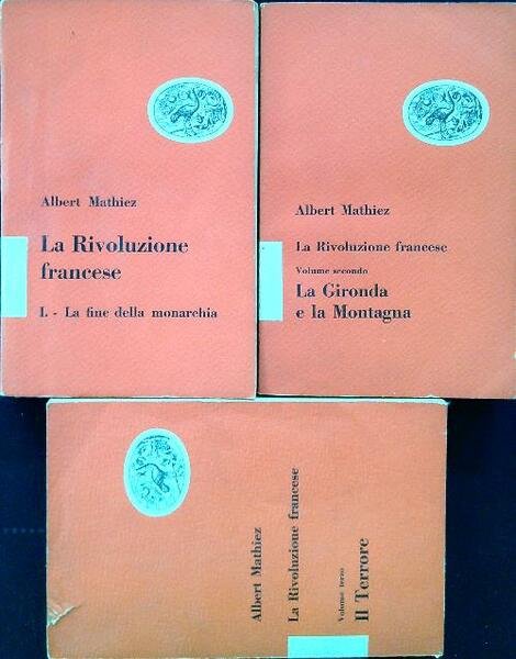 La Rivoluzione francese. 3 Volumi