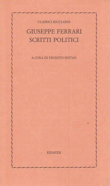 Giuseppe Ferrari Scritti politici