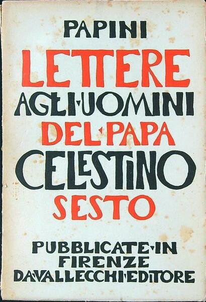 Lettere agli uomini del papa Celestino Sesto