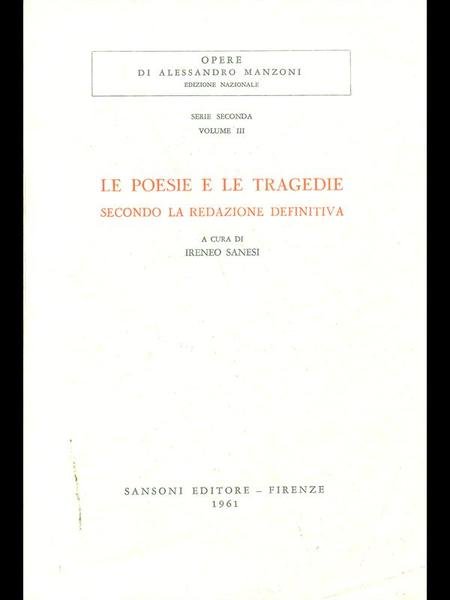 Le poesie e le tragedie secondo la redazione definitiva