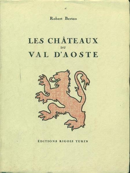 Les chateaux du Val d'Aoste
