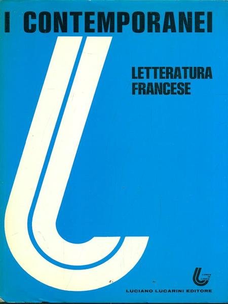I contemporanei - Letteratura francese 2 vv