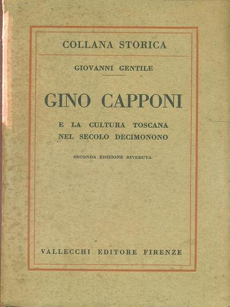 Gino Capponi e la cultura toscana nel secolo decimonono