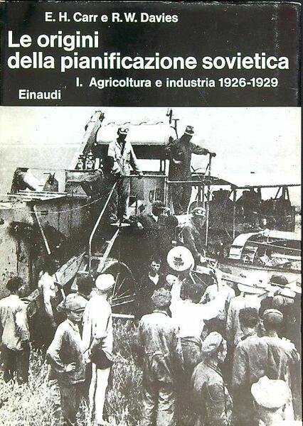 Le origini della pianificazione sovietica - I. Agricoltura e industria