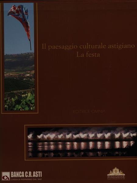 Il paesaggio culturale astigiano La festa
