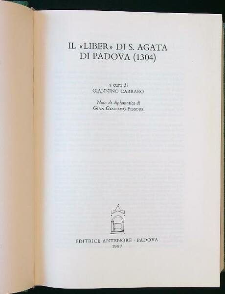 Il Liber di S. Agata di Padova 1304