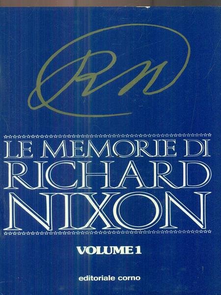 Le memorie di Richard Nixon. Vol 1 | Immagine principale