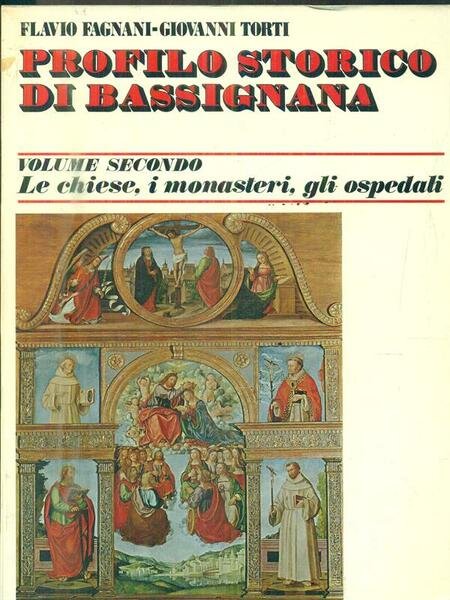 Profilo storico di Bassignana. Volume secondo