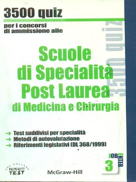 Scuole di specialita' post laurea di medicina e chirurgia. 3500 …