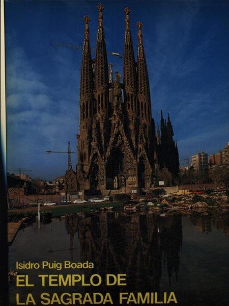 El templo de la Sagrada Familia