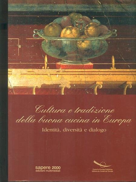 Cultura e tradizione della buona cucina in Europa