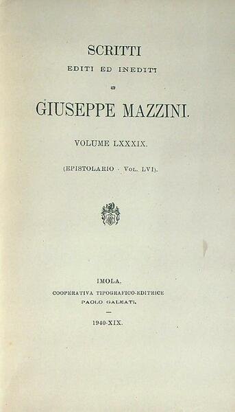 Scritti editi ed inediti di Giuseppe Mazzini vol LXXXIX