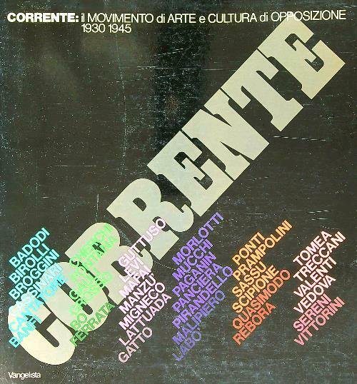 Corrente il movimento di arte e cultura di opposizione 1930 …