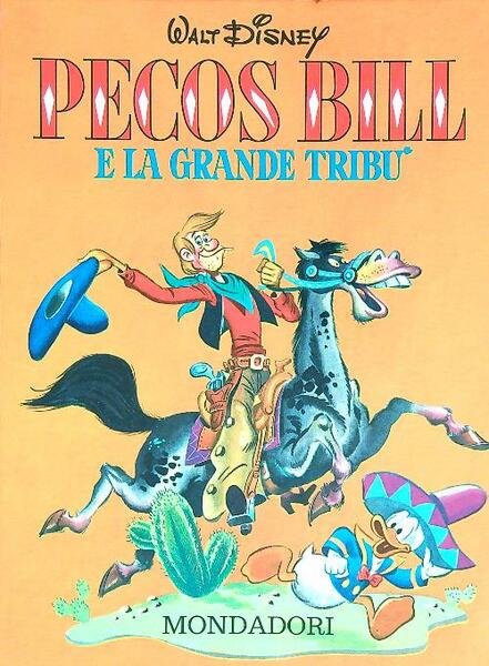Pecos Bill e la grande tribu'