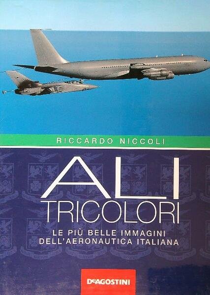 Ali tricolori. Le piu' belle immagini dell'aeronautica italiana | Immagine Gallery 1