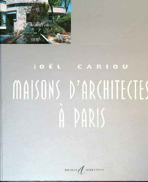 Maisons d'architectes a' Paris