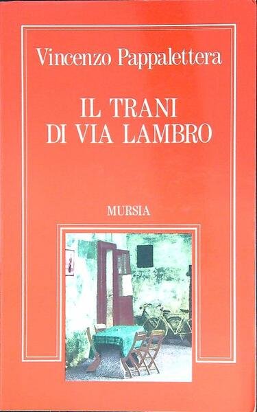 Il Trani di via Lambro