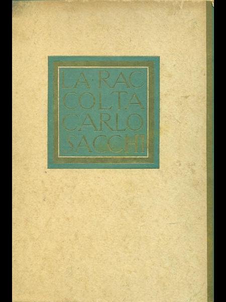 La raccolta Carlo Sacchi | Immagine principale