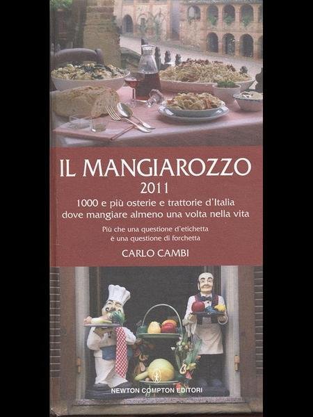 Il Mangiarozzo 2011