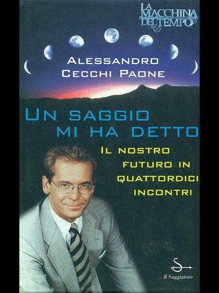 Un saggio mi ha detto