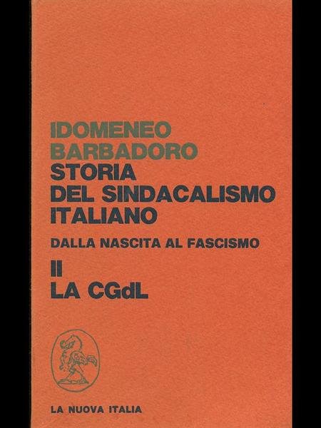 Storia del sindacalismo italiano. vol II