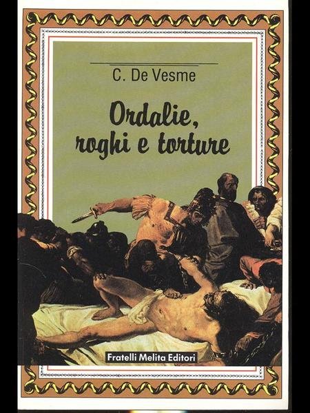 Ordalie, roghi e torture