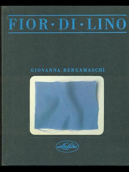 Fior di lino. Ediz. illustrata | Immagine principale