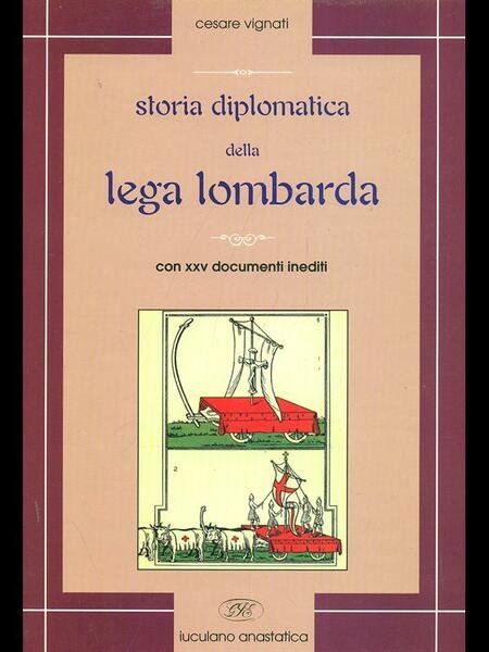 Storia diplomatica della Lega Lombarda