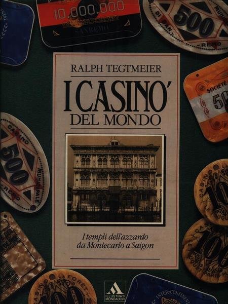 I casino' del mondo